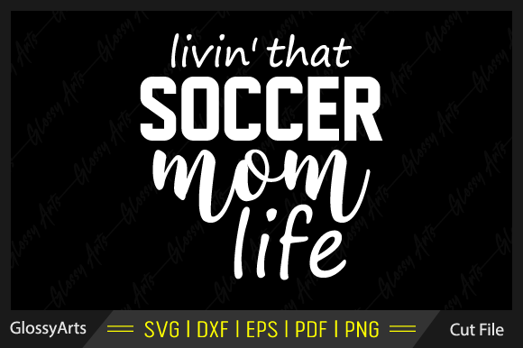 A Graphic Designer Reviews the Soccer Mom SVG for Crafts & Graphics