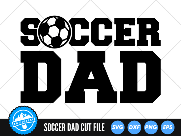 Soccer Dad SVG Sports Dad SVG